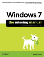 WINDOWS 7 THE MISSING MANUAL 0596806396 Book Cover