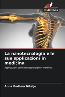 La nanotecnologia e le sue applicazioni in medicina (Italian Edition) 6208163072 Book Cover