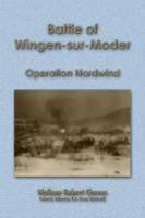 The Battle of Wingen-sur-Moder: Operation Nordwind 1435757386 Book Cover