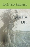 L'âme a dit (French Edition) 1983160016 Book Cover