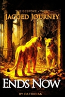 Ends Now: Jagged Journey Memoir (The Jagged Journey Series™) B0FPNMY5GS Book Cover