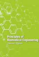 Principles Of Biomedical Engineering (Engineering In Medicine & Biology) 1608070557 Book Cover