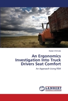 An Ergonomics Investigation Into Truck Drivers Seat Comfort 3659476382 Book Cover