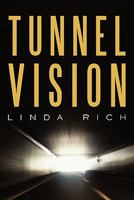 Tunnel Vision 1450276261 Book Cover