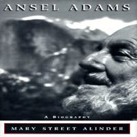 Ansel Adams: A Biography 0805058354 Book Cover