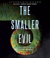 The Smaller Evil 1101994703 Book Cover
