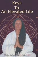 Keys To An Elevated Life B0F4XC64QX Book Cover