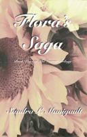 Flora's Saga 0965854167 Book Cover