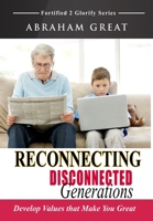 Reconnecting Disconnected Generations 1908040173 Book Cover