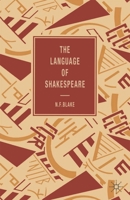 The Language of Shakespeare (Edinburgh Studies in Culture and Society) 0333497783 Book Cover