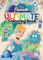 Cinderella: Ultimate Colouring Book (Disney Princess) 176097014X Book Cover