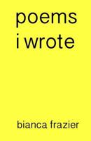 Poems I Wrote 1544879792 Book Cover