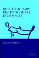 Restitutionary Rights to Share in Damages: Carers' Claims 052180065X Book Cover