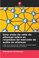 Uma visão da rede de alianças sobre as respostas do mercado de ações às alianças 6209412521 Book Cover