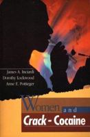 Women and Crack-Cocaine (Macmillan Criminal Justice) 0023594403 Book Cover