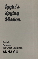 Fighting the Great Leviathan (Layla's Spying Mission) B0CNZHF37Q Book Cover