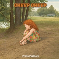 Cheep Cheep: A Children’s Story B0FVFSLQ2Q Book Cover