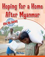 Hoping for a Home After Myanmar 0778749878 Book Cover