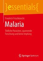 Malaria: T�dliche Parasiten, Spannende Forschung Und Keine Impfung 3658252995 Book Cover