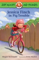 Jessica Finch in Pig Trouble 0763670278 Book Cover