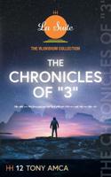 The Chronicles Of "3": The Vluvidium Collection - La Suite 1906352348 Book Cover