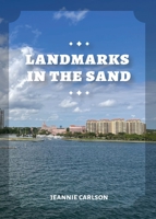 Landmarks in the Sand 1940300355 Book Cover