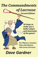 The Commandments of Lacrosse 1478174897 Book Cover