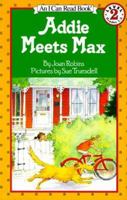 Addie Meets Max (I Can Read Book 2) 0060250631 Book Cover