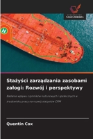 Stazysci zarzadzania zasobami zalogi: Rozwój i perspektywy (Polish Edition) 6630148800 Book Cover