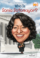 Who Is Sonia Sotomayor? 0399541926 Book Cover