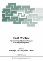 Pest Control: Operations and Systems Analysis in Fruit Fly Management 3642708854 Book Cover