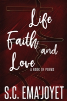 Life, Faith, & Love B08C8WP1PK Book Cover