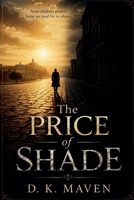 The Price of Shade B0H9P6F1C1 Book Cover