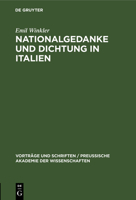 Nationalgedanke und Dichtung in Italien 3111312720 Book Cover