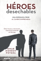 Héroes desechables (Spanish Edition) 6074537836 Book Cover