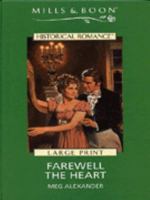 Farewell the Heart 0263147762 Book Cover