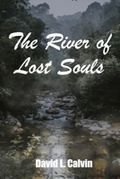 The River of Lost Souls B0C9S8STG3 Book Cover