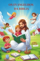 Os evangelhos da bíblia: Para pintar e refletir (Portuguese Edition) B0DDJMVYP1 Book Cover