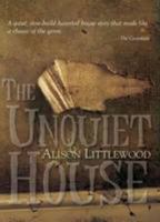 The Unquiet House 1848637888 Book Cover