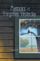 Memoirs of Forgotten Yesterday B0BYJ3ZNTL Book Cover