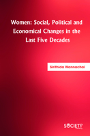 Women: Social, Political and Economical Changes in the Last Five Decades 1773614797 Book Cover