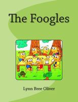 The Foogles 1495480712 Book Cover