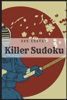 Killer Sudoku: Japanese Puzzles Collection 1973440288 Book Cover