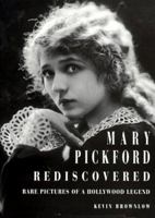 Mary Pickford Rediscovered 0810943743 Book Cover
