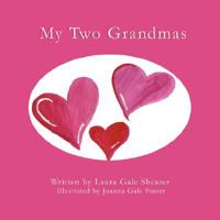 My Two Grandmas 1434341100 Book Cover