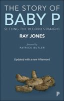 The Story of Baby P: Setting the Record Straight 1447316223 Book Cover