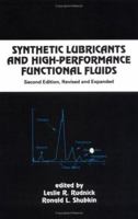 Synthetic Lubricants and High-Performance Functional Fluids, 2nd Edition  Revised & Expanded   (Chemical Industries, Vol 77) (Chemical Industries) 0824701941 Book Cover