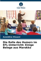 Die Rolle des Humors im EFL-Unterricht: Einige Belege aus Marokko 6205386585 Book Cover