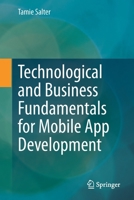 Technological and Business Fundamentals for Mobile App Development 3031138546 Book Cover