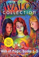 The Avalon Collection: Web Of Magic, Books 1-3 (Vol. 1) 1935934295 Book Cover